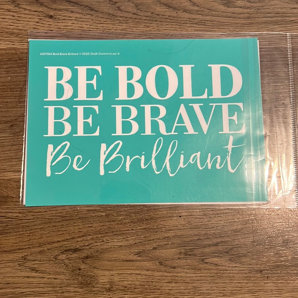 Be Bold Be Brave Chalk Couture Transfer Size A